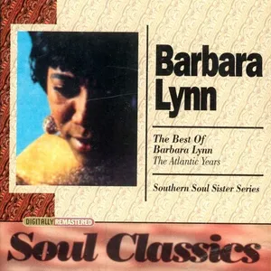 The best of Barbara Lynn : the Atlantic years